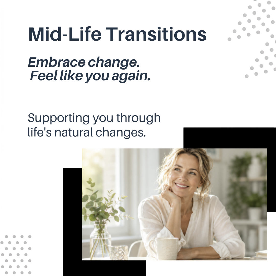 Mid-Life Transitions